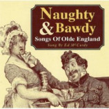 Ed McCurdy - Naughty & Bawdy--Songs Of Olde England [Audio CD] - Audio CD