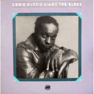 Eddie Harris - Sings The Blues [Vinyl] - LP - Vinyl - LP
