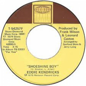 Eddie Kendricks - Shoeshine Boy / Hooked On Your Love - 7 Inch 45 RPM - Vinyl - 7"