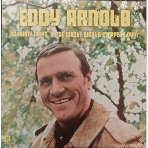 Eddy Arnold - So Many Ways/If the Whole World Stopped Lovin' [Vinyl] - LP - Vinyl - LP