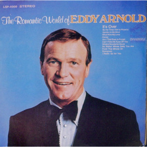 Eddy Arnold - The Romantic World of Eddy Arnold - LP - Vinyl - LP