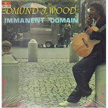 Edmund J. Wood - Immanent Domain [Vinyl] - LP