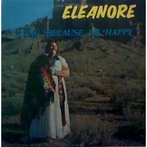 Eleanore - I Sing Because I'm Happy - LP - Vinyl - LP