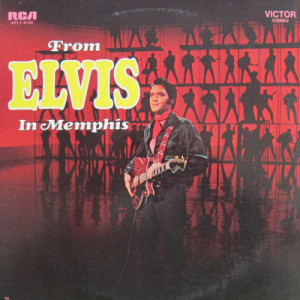 Elvis Presley - From Elvis In Memphis [Record] - LP - Vinyl - LP