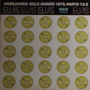 Elvis Presley - Worldwide Gold Award Hits Parts 1 & 2 [Record] - LP - Vinyl - LP