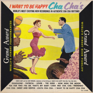 Enoch Light And The Light Brigade - I Want To Be Happy Cha Chas [Vinyl] - LP - Vinyl - LP
