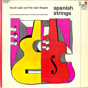 Enoch Light And The Light Brigade - Spanish Strings [Record] - LP - Vinyl - LP