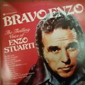 Enzo Stuarti - Bravo Enzo The Thrilling Voice of Enzo Stuarti [Record] - LP - Vinyl - LP