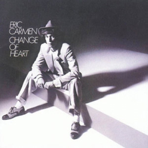 Eric Carmen - Change Of Heart [Record] - LP - Vinyl - LP