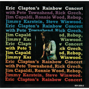 Eric Clapton / JimCapaldi / Ronnie Wood / Steve Winwood / Rick Grech - Eric Clapton's Rainbow Concert [Audio CD] - Audio CD - CD - Album