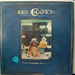 Eric Clapton - No Reason To Cry [Record] - LP - Vinyl - LP