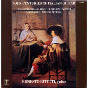 Ernesto Bitetti - Four Centuries of Italian Guitar [Vinyl] - LP - Vinyl - LP