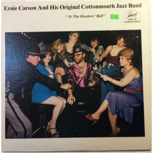 Ernie Carson And His Original Cottonmouth Jazz Band - At The Hooker's Ball [Vinyl] - LP - Vinyl - LP