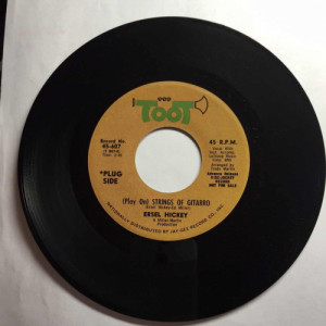 Ersel Hickey - (Play On) Strings Of Guitarro / There Is Just One Time - 7 Inch 45 RPM - Vinyl - 7"