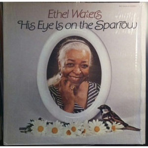 Ethel Waters - His Eye Is On The Sparrow - LP - Vinyl - LP