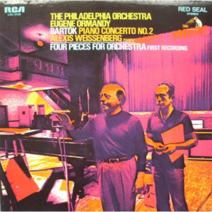 Eugene Ormandy / Alexis Weissenberg / The Philadelphia Orchestra - Bartok Piano Concerto No. 2 / Four Pieces For Orchestra [Vinyl] - LP - Vinyl - LP