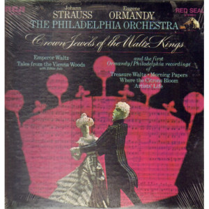Eugene Ormandy And The Philadelphia Orchestra - Crown Jewels Of The Waltz Kings - LP - Vinyl - LP
