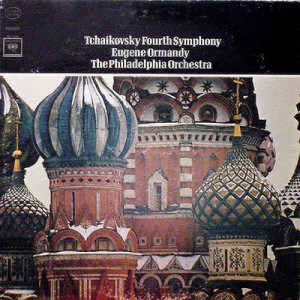 Eugene Ormandy And The Philadelphia Orchestra - Tchaikovsky Fourth Symphony [Vinyl] - LP - Vinyl - LP