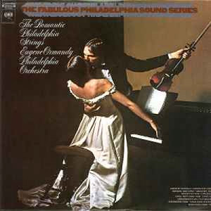 Eugene Ormandy / Philadelphia Orchestra - The Romantic Philadelphia Strings [Vinyl] - LP - Vinyl - LP