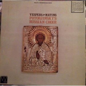 Feodor Potorjinsky's Russian Choir - Vespers & Matins [Vinyl] - LP - Vinyl - LP