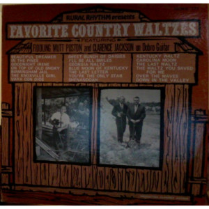 Fiddling Mutt Poston & Clarence Jackson - Favorite Country Waltzes [Record] - LP - Vinyl - LP