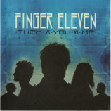 Finger Eleven - Them Vs. You Vs. Me [Audio CD] - LP