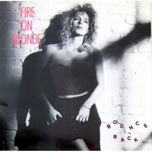 Fire On Blonde - Bounce Back [Vinyl] - 12 Inch 33 1/3 RPM - Vinyl - 12" 
