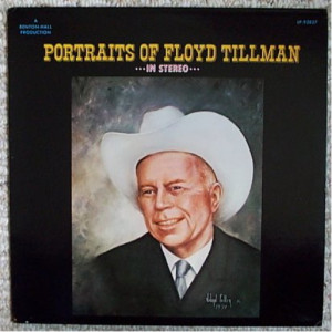 Floyd Tillman - Portraits of Floyd Tillman - LP - Vinyl - LP