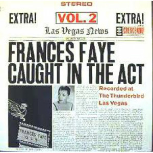 Frances Faye - Caught In The Act Vol. 2 [Vinyl] Frances Faye - LP - Vinyl - LP