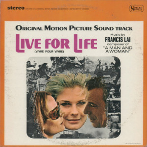 Francis Lai - Live For Life = Vivre Pour Vivre (Original Motion Picture Soundtrack) [Vinyl] -  - Vinyl - LP