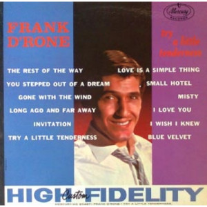 Frank D'Rone - Try A Little Tenderness - LP - Vinyl - LP