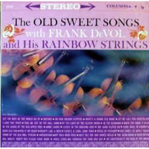 Frank DeVol And His Rainbow Strings - The Old Sweet Songs [Vinyl] - LP - Vinyl - LP