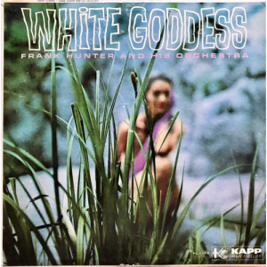 Frank Hunter And His Orchestra - White Goddess [Vinyl] - LP - Vinyl - LP