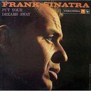 Frank Sinatra - Put Your Dreams Away [LP] - LP - Vinyl - LP