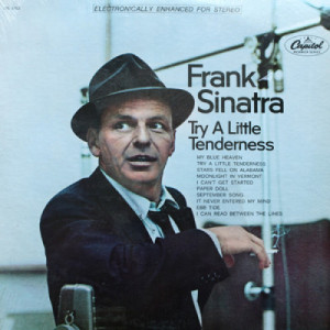 Frank Sinatra - Try A Little Tenderness [Record] - LP - Vinyl - LP