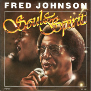 Fred Johnson - Soul & Spirit [Vinyl] - LP - Vinyl - LP