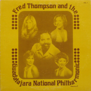 Fred Thompson And The Guadalajara National Philharmonic - The Best Of Fred Thompson And The Guadalajara National Philharmonic [Vinyl] - LP - Vinyl - LP