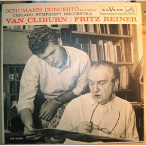 Fritz Reiner / Van Cliburn / The Chicago Symphony Orchestra - Schumann: Concerto In A Minor [Record] - LP - Vinyl - LP