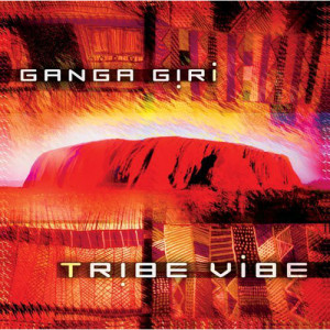 Ganga Giri - Tribe Vibe [Audio CD] - Audio CD - CD - Album