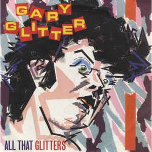 Gary Glitter - All That Glitters [Vinyl] - 12 Inch 45 RPM - Vinyl - 12" 