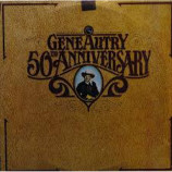 Gene Autry - Gene Autry 50th Anniversary - LP