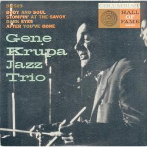 Gene Krupa Jazz Trio - Body And Soul / Stompin' At The Savoy / Dark Eyes / After You've Gone [Vinyl] -  - Vinyl - 7"