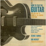 George Barnes / Bob Mersey - How To Play The Guitar [Vinyl] - LP