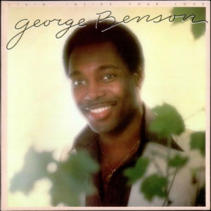 George Benson - Livin' Inside Your Love [Record] - LP - Vinyl - LP