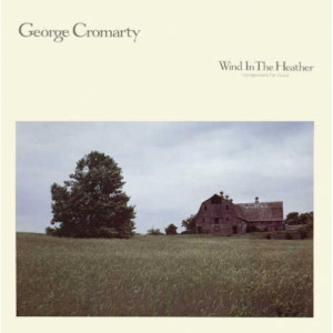George Cromarty - Wind In The Heather - LP - Vinyl - LP