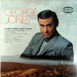 George Jones - Where Grass Won't Grow [Record] - LP - Vinyl - LP