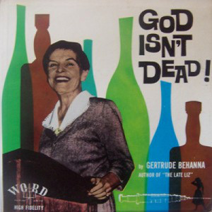 Gertrude Behanna - God Isn't Dead! [Vinyl] - LP - Vinyl - LP