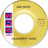 Gini Hayes - Strawberry Kisses / It Could Be It Can Be It Is [Vinyl] - 7 Inch 45 RPM