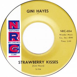Gini Hayes - Strawberry Kisses / It Could Be It Can Be It Is [Vinyl] - 7 Inch 45 RPM - Vinyl - 7"