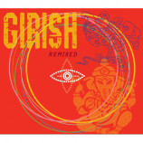 Girish - Remixed [Audio CD] Girish - Audio CD